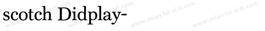 scotch Didplay字体转换